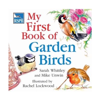RSPB My First Book of Garden Birds - Mike Unwin - Hardback