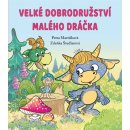 Kniha Velké dobrodružství malého dráčka - Petra Martišková
