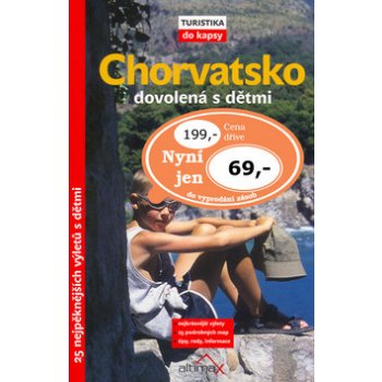 Chorvatsko : dovolená s dětmi