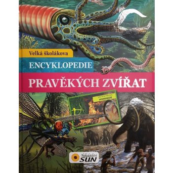 Velká školákova encyklopedie pravěkých zvířat