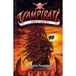 Vampiráti - Příliv hrůzy - Somper Justin