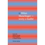 Milan Munclinger - Text o hudbě - Hubert Krejčí – Sleviste.cz