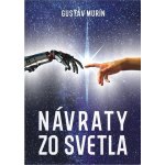 Návraty zo svetla: Zbierka sci-fi poviedok - Gustáv Murín – Zboží Mobilmania