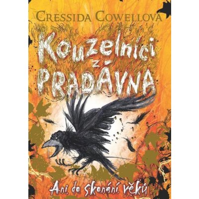 Kouzelníci z pradávna 4: Ani do skonání věků - Cressida Cowell – Zboží Mobilmania