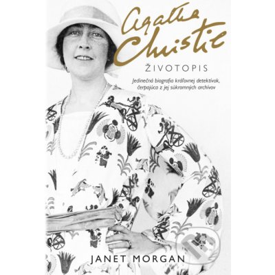 Agatha Christie: Životopis - Janet Morgan – Zboží Mobilmania