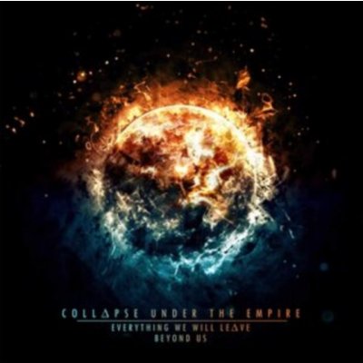 Everything We Will Leave Beyond Us - Collapse Under the Empire CD