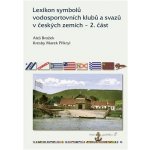Lexikon symbolů vodosportovních klubů a svazů v českých zemí... – Hledejceny.cz