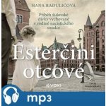 Esterčini otcové - Hana Raduličová – Zbozi.Blesk.cz