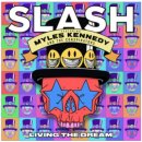 SLASH FEAT. KENNEDY, MYLES & THE CO - LIVING THE DREAM CD