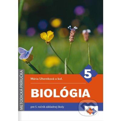 Biológia 5 Metodická príručka – Hledejceny.cz