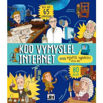 Kdo vymyslel internet aneb Největší vynálezci všech dob – Zbozi.Blesk.cz