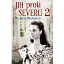 Jih proti Severu 2 - 3. vydání - Margaret Mitchellová