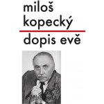 Dopis Evě Miloš Kopecký – Sleviste.cz