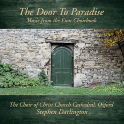 The Choir Of Christ Church Cathedral - The Door To Paradise CD – Zboží Mobilmania