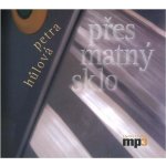 Přes matný sklo – Sleviste.cz