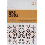 Teplo domova. Všechno, co potřebujete vědět o přírodních izolacích obydlí a vytápění obnovitelnými zdroji - kol. - Permakultura – Hledejceny.cz