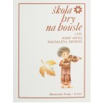 Josef Micka, M. Micková Škola hry na housle 1. díl – Hledejceny.cz