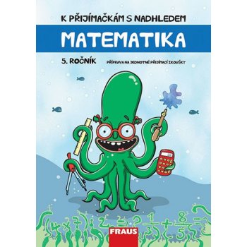 K přijímačkám s nadhledem Matematika 5. ročník