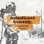 Jednofazove Kvasenie - V Buducom Zivote CD – Hledejceny.cz