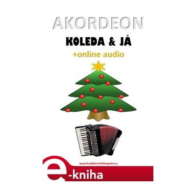 Akordeon, koleda & já +online audio - Zdeněk Šotola