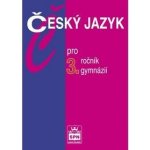 Český jazyk pro 3. r. gymnázií – Hledejceny.cz