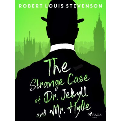 The Strange Case of Dr. Jekyll and Mr. Hyde - Robert Louis Stevenson – Hledejceny.cz