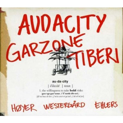 Garzone/Tiberi/Hoyer/West - Audacity CD – Hledejceny.cz
