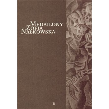 Medailony - Zofia Nałkowska