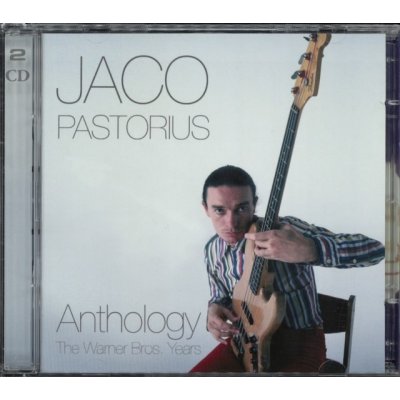 Jaco Pastorius Anthology - The Warner Bros. Years – Zbozi.Blesk.cz