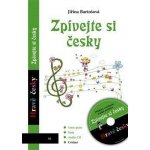 Zpívejte si česky - Jiřina Bartošová – Hledejceny.cz