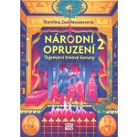 Národní opruzení 2 - Tajemství trnové koruny - Karolína Meixnerová – Zbozi.Blesk.cz