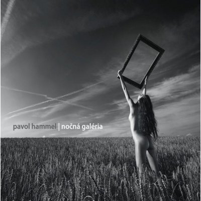 Hammel Pavol - Nočná galéria CD – Sleviste.cz