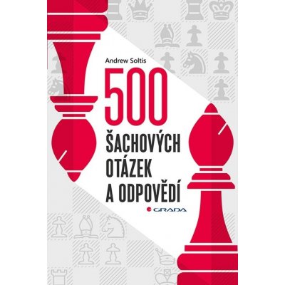 500 šachových otázek a odpovědí – Zbozi.Blesk.cz