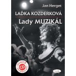 Laďka Kozderková Lady musikal – Hledejceny.cz