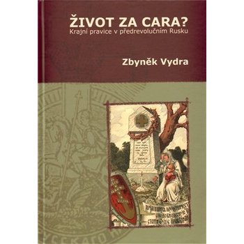 Život za cara? - Zbyněk Vydra