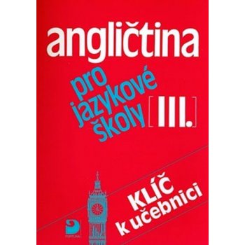 Angličtina pro jazykové školy 3 - Klíč k učebnici - Vacková Eva, Nacherová Soňa