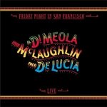 Friday Night In San Francisco - Meola, Al Di / McLaughlin, John / Lucia, Paco De LP – Hledejceny.cz