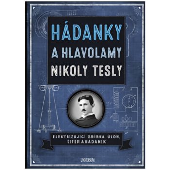 Hádanky a hlavolamy Nikoly Tesly - Galland Richard Wolfrik