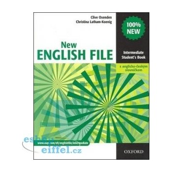 New English file Intermediate Studenťs Book s anglicko-českým slovníčkem - Clive Oxenden; Christina Latham-Koenig