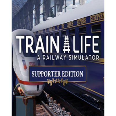 Train Life: A Railway Simulator (Supporter Edition)