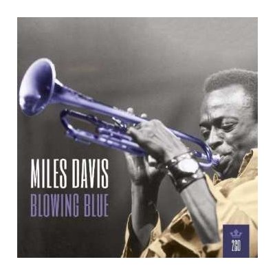 Miles Davis - Blowing Blue CD – Zbozi.Blesk.cz