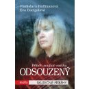 Odsouzený - Vladislava Hoffmannová, Eva Bacigalová