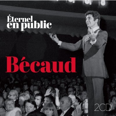 Gilbert Becaud - ETERNEL - EN PUBLIC CD