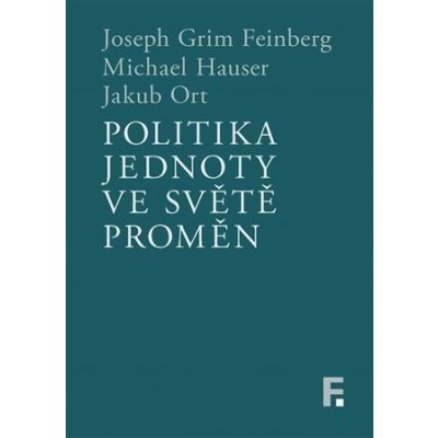 Politika jednoty ve světě proměn - Michael Hauser