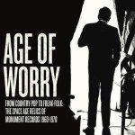 Various - Age Of Worry - From Country-Pop To Freak-Folk - The Space Age Relics Of Monument Records 1960-1970 LP – Zbozi.Blesk.cz