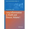 Kniha Lung Inflammation in Health and Disease Volume I - Yong Xiao Wang