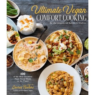 Delicious AF Vegan: 100 Simple Recipes for Wildly Flavorful Plant-Based Comfort Foods Boehme Lauren – Zbozi.Blesk.cz
