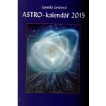 Astro kalendář 2010 Jarmila Gričová – Hledejceny.cz