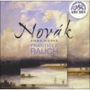 Novák Vítězslav - Piano Works - František Rauch CD