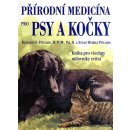 Přírodní medicína pro psy a kočky -- Kniha pro všechny milovníky zvířat - Richard H. Pitcairn a kol.